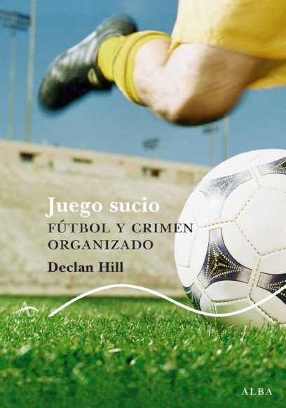 juego sucio declan hill