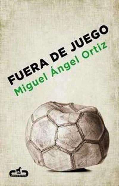 miguel-angel-ortiz-fuera-juego