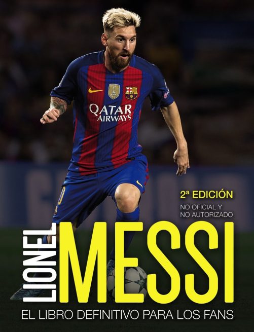 Leonel Messi - Libro definitivo fans