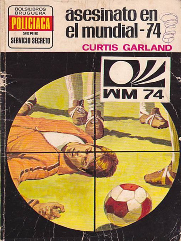 Curtis Garland - Asesinato en el Mundial 74