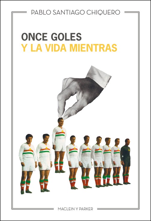 Once-goles-y-la-vida-mientras-portada.jpg